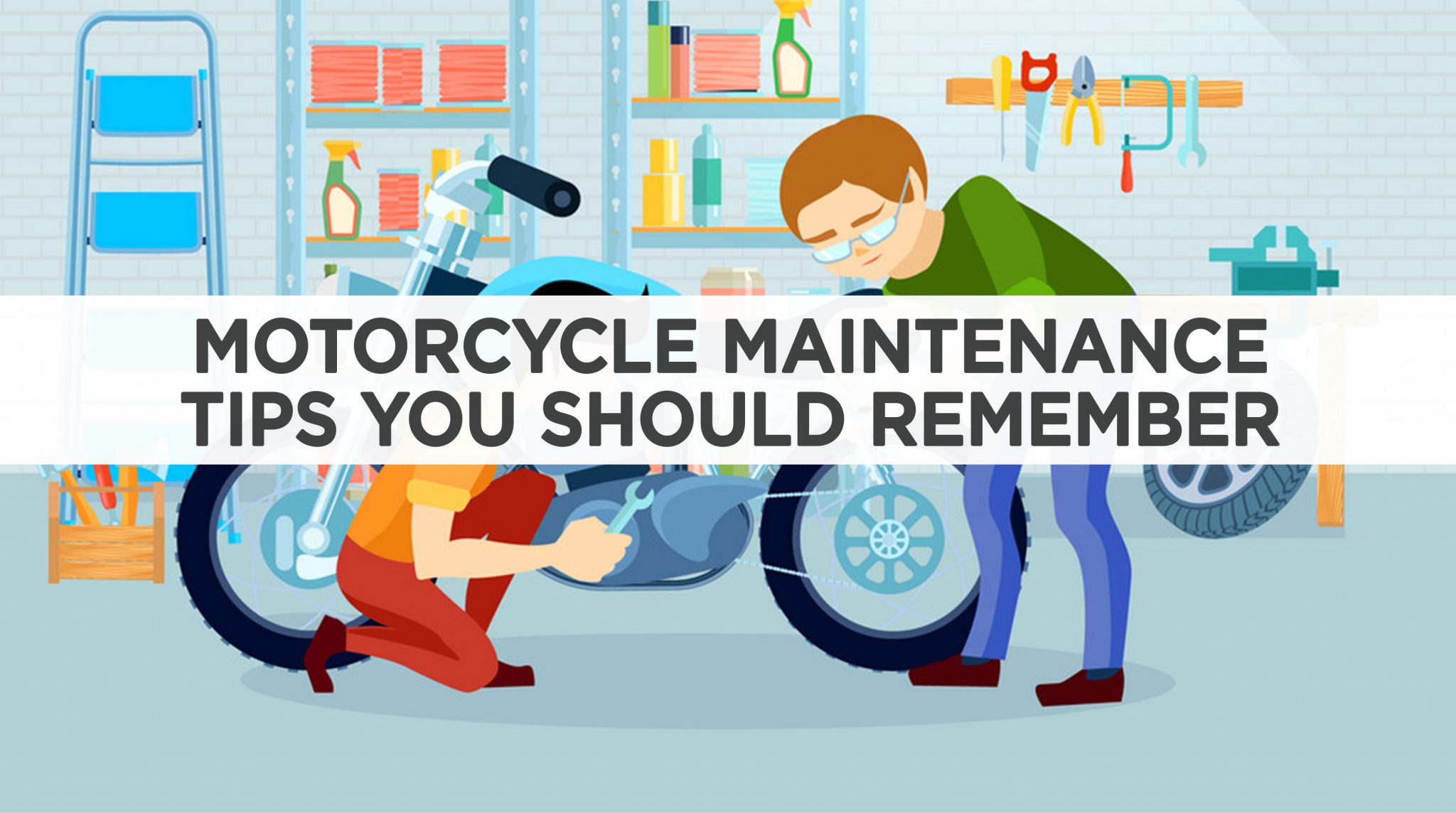 Motorcycle Maintenance Tips You Should Remember